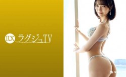259LUXU-1684ラグジュTV 1669 まさに朝ドラヒロイン級！？見た目は清楚